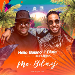 Mo Bday - Biura E Dj Helio Baiano