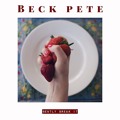 Beck&#x20;Pete Gently&#x20;Break&#x20;It Artwork