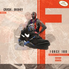 (2018) Crash+Browly - Force 180