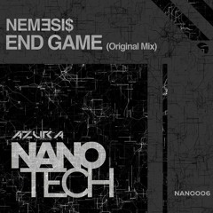 NEM3SI$ - 'End Game'