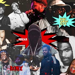 Dracula - Boobie Cambridge, Lamont, & Fky9 (Remix)