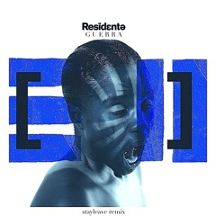 Residente - Guerra (STAYLEAVE Remix)