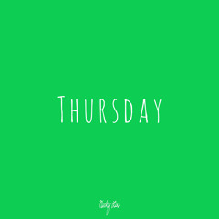 Thursday (Prod. JTB)