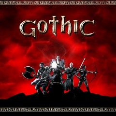 Gothic 1, 2, 3