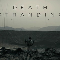 Death Stranding | Theme