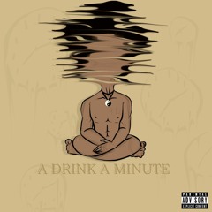 A Drink A Minute