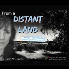 From a Distant Land - Beth Williams