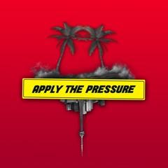 Apply The Pressure
