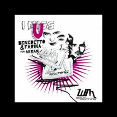 Benedetto & Farina - I Miss You (Zac Beretta Remix)