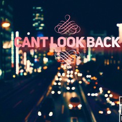 Cant Look Back Prod.Kevin B.