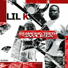 Lil K - DIAMOND TEETH SAMURAI (NBA YOUNGBOY K-MIX)