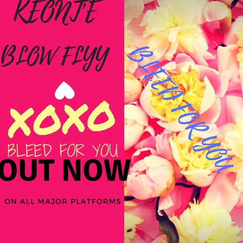 Stream BLEED 4 YOU by Blow_flyy | Listen online for free on SoundCloud