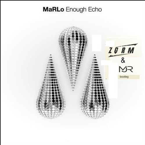 MaRLo - Enough Echo (ZQRM & MJR Reboot) [2018]