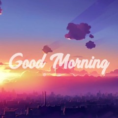 Casman - Good Morning