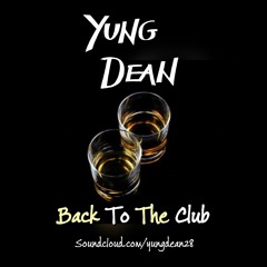 Back To The Club (Top 40 Hip Hop Mix)