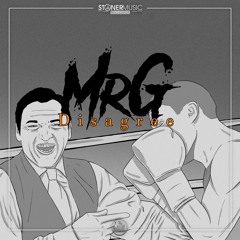 MrG - Disagree [Exclusive Stoner Music]