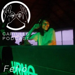 Fefio - Cartulis Podcast 028