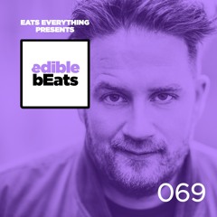 EB069 - Edible Beats - Eats Everything live from TV Lounge, Detroit