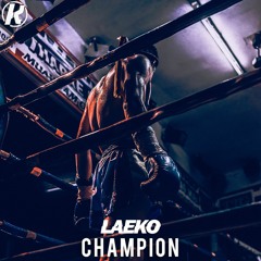 Laeko - Champion
