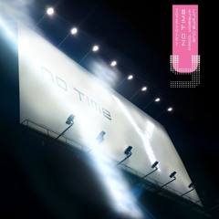 No Time (Prod. Woesum & Bumjin)