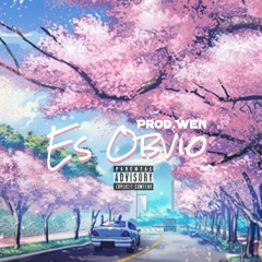 ES Obvio (Prod Por. Wen D.N.)