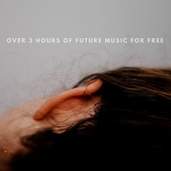 FreeDLs ~ Playlist ~ Future ~ Beats ~ Bass~ Grooves ~ Eclectic ~ June18 ~ Free Future Music
