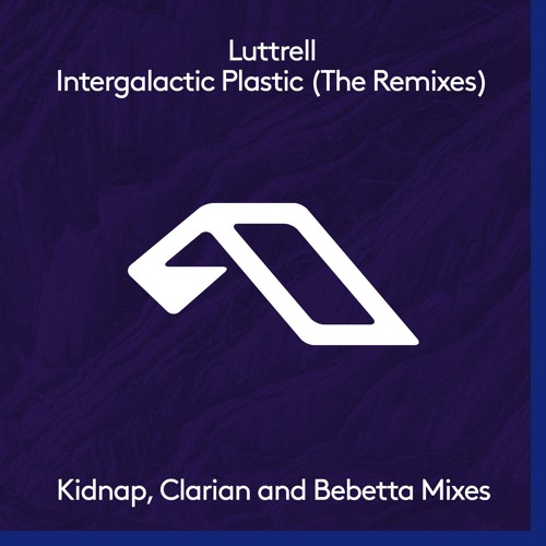 Luttrell - Intergalactic Plastic (Clarian Remix)