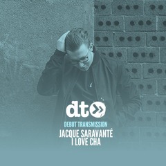 Jacque Saravanté - I Love Cha