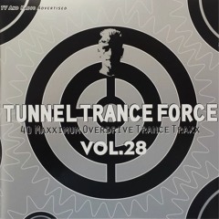 Tunnel Trance Force Vol 28 CD1 - Mixed By DJ Dean