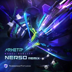 Arhetip - Model Reality (Nerso Remix)