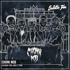 Chonk Mob - Subtle FM 23/06/18