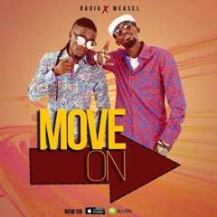 MOVE ON - RADIO & WEASEL (Moses The Great Album)