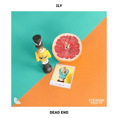 ILY - Dead End 🍉