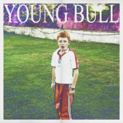 Young Bull | Prod. 2MUCH CHARLIE