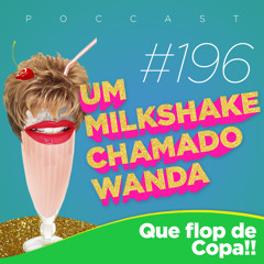 #196 - Que flop de Copa!! (feat. Ariane)