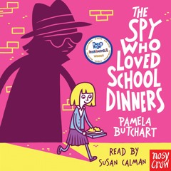 The Spy Who Loved School Dinners - preview