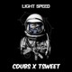 on Light Speed || CDUBS x TSWEET