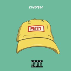 KUSDEM-"Petty"