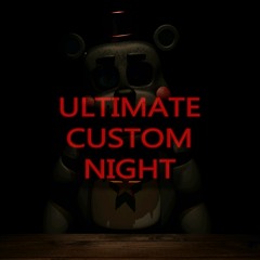 Five Nights At freddys Ultimate Custom Night Free Download