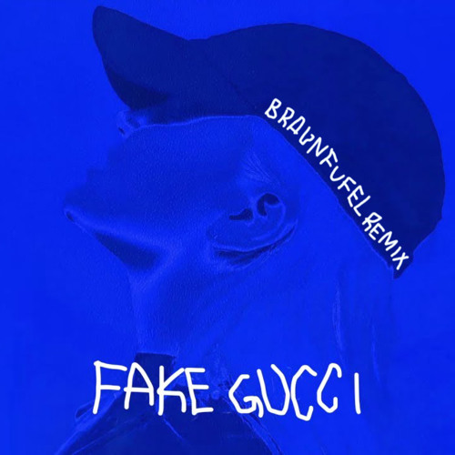Stream ALMA - Fake Gucci (BRAUNFUFEL Remix) by Braunfufel | Listen online  for free on SoundCloud