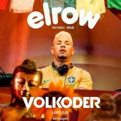 VOLKODER @ ELROW - BOLLYWOOD - SAO PAULO - BRAZIL
