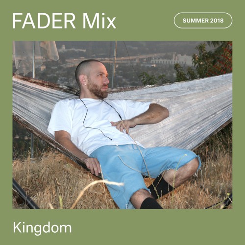 FADER Mix: Kingdom