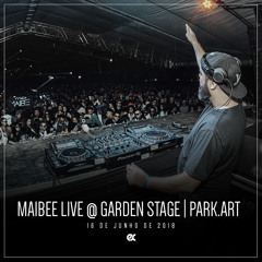 Maibee @ Park Art - Garden Stage Live 09 Junho 2018