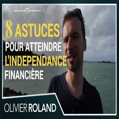 💰🕊 8 astuces pour atteindre l'INDÉPENDANCE financière (107365)