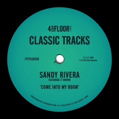 Sandy Rivera Feat. LT Brown 'Come Into My Room' (Dub)