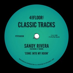 Sandy Rivera Feat. LT Brown 'Come Into My Room' (Take It Back Mix)