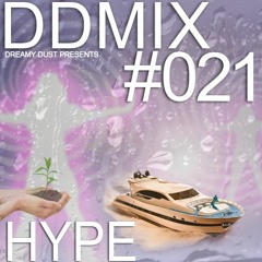 DDMIX#021 - hype