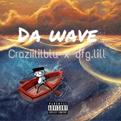Blu ft. Dfg.lill - Da Wave