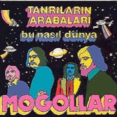 Moğollar ‎– Tanrıların Arabaları (1974)