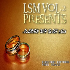 LSM VOL.2 Presents Marry You Rmx 2K18